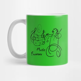 Music forever Mug